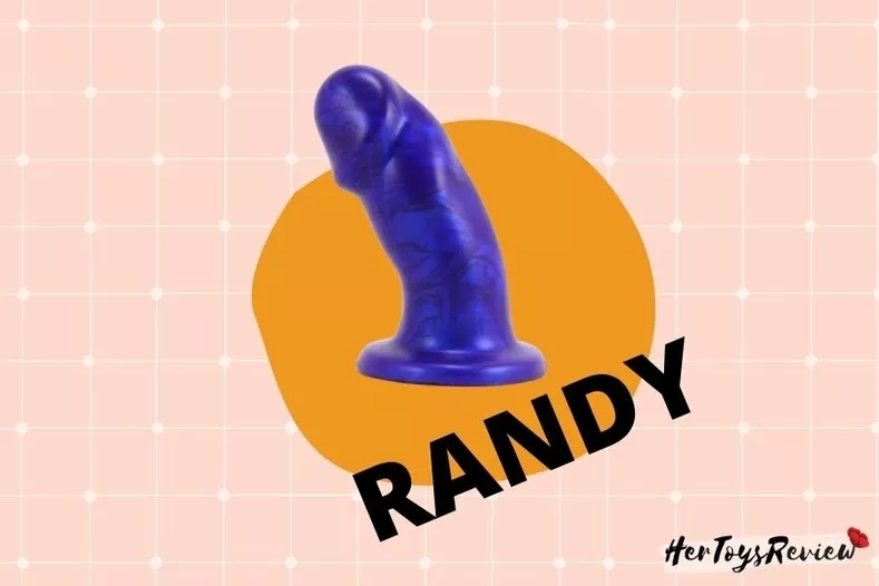 Randy dildo