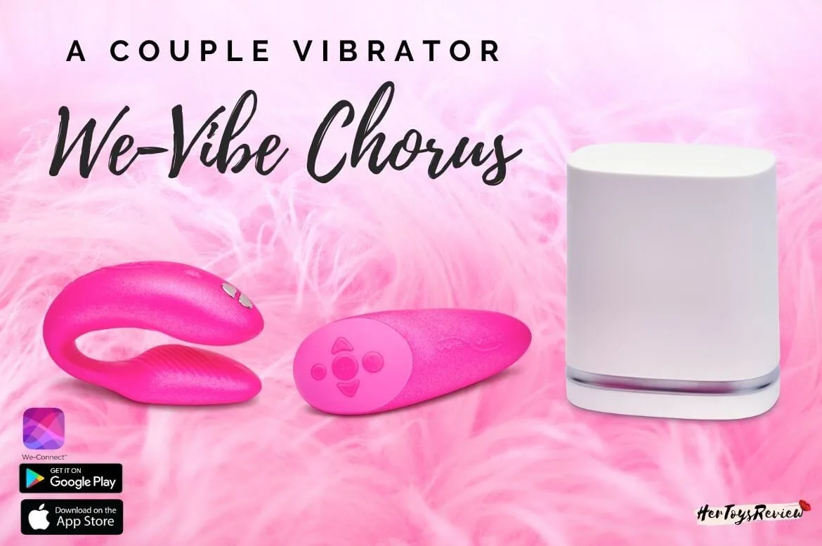 we-vibe chorus review we-vibe chorus review